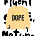 Fluently Dope SLP Sweatshirt — Unisex Speech-Language Pathologist Pullover