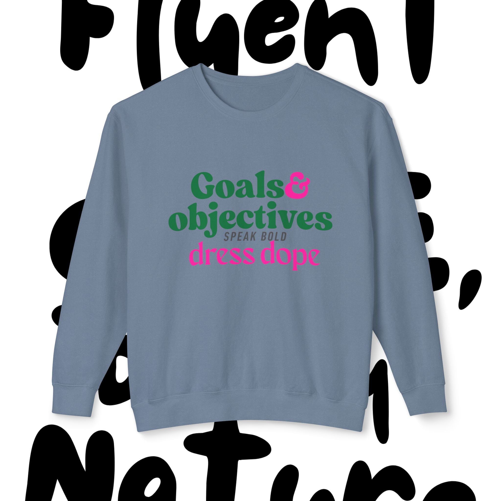 Goal & Objectives™ Sweatshirt — Therapy With Intention. Style With Purpose.