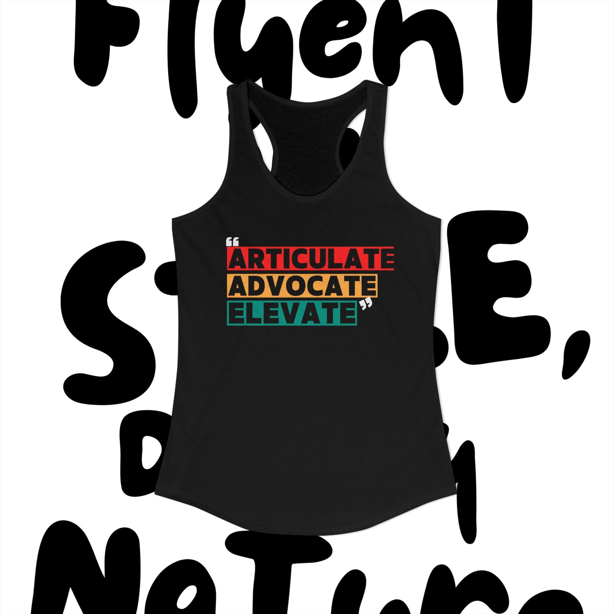 Articulate. Advocate. Elevate