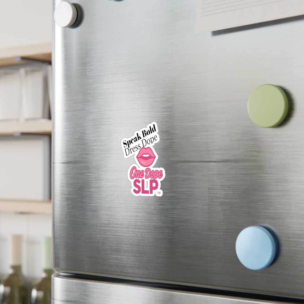 Kiss-Cut Vinyl Decals | One Dope SLP – Speak Bold. Dress Dope.