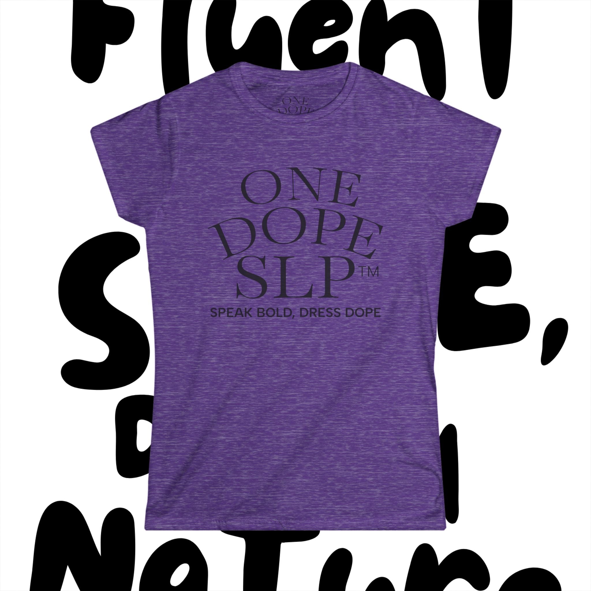 Stylish Statement Tee: One Dope SLP