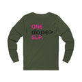 Grad School Grind: One Dope SLP Long Sleeve Tee