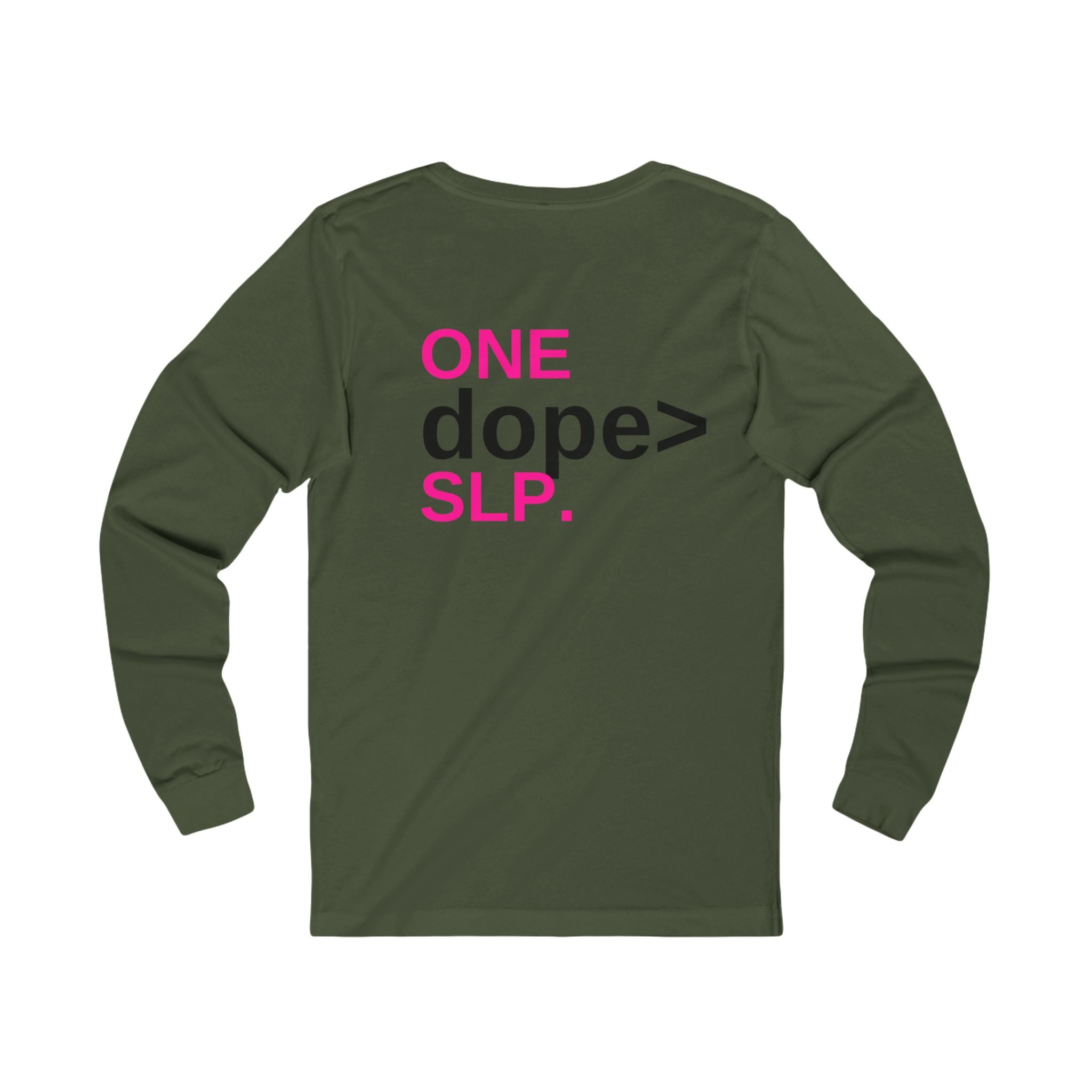 Grad School Grind: One Dope SLP Long Sleeve Tee