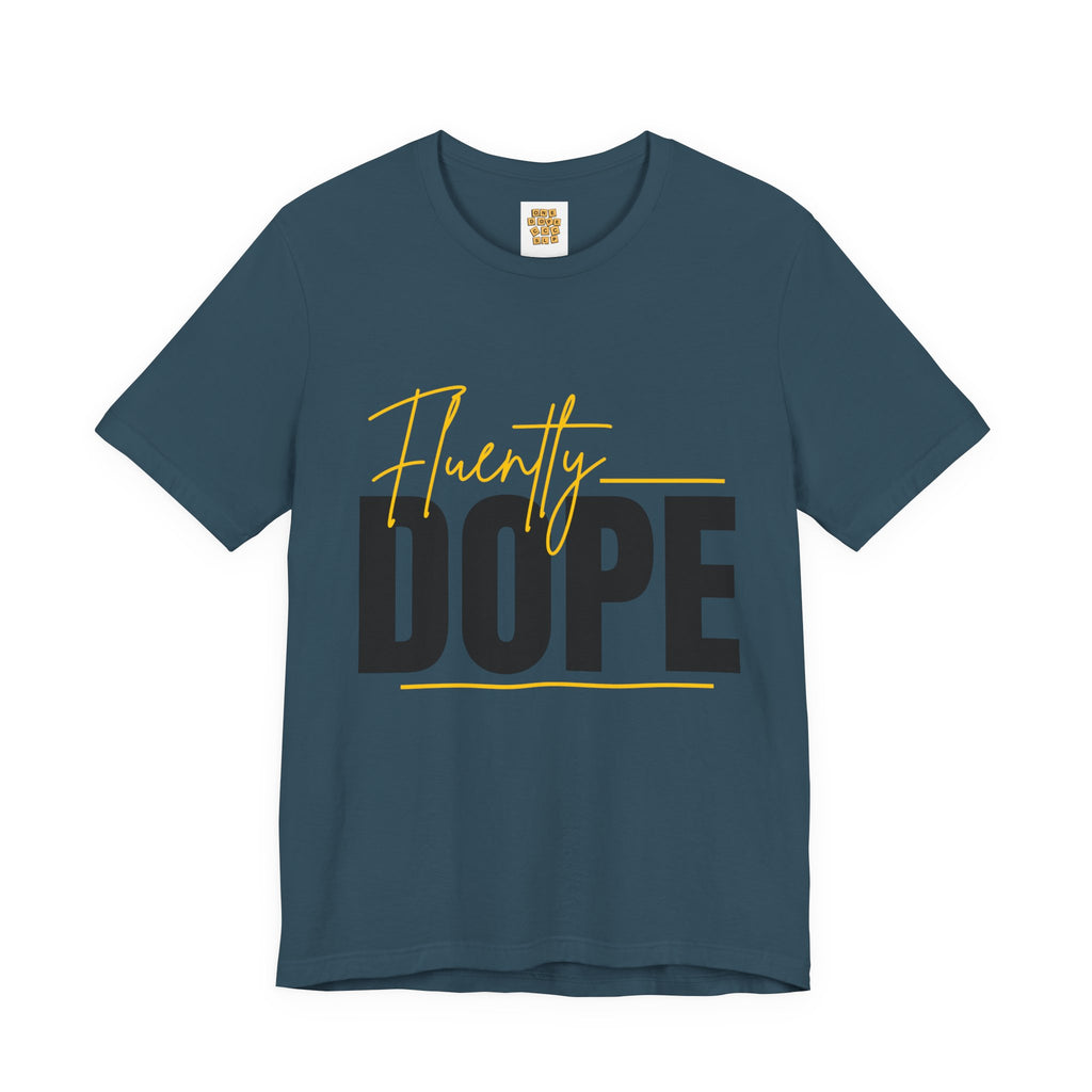 Fluently Dope Tee, Speech Therapy Hustle Shirt, Unisex Graphic T-Shirt, Motivational Apparel, Fun Therapy Gift, Casual Wear