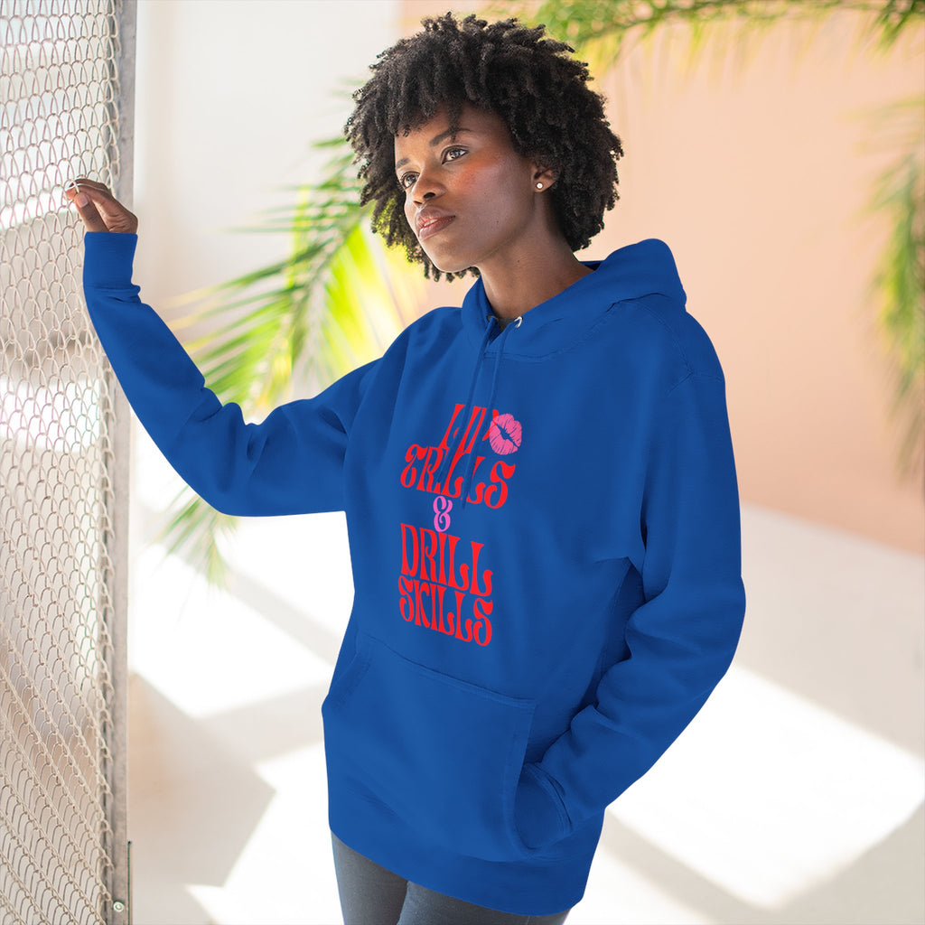 Lip Trills & Drill Skills Hoodie