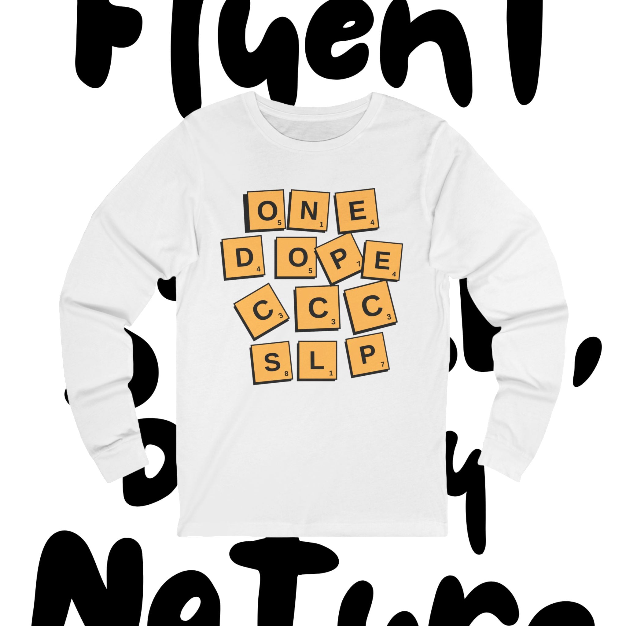 One Dope SLP: Fluently Dope Scrabble Sweatshirt