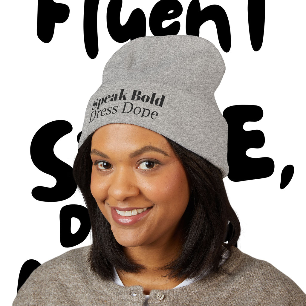 Speak Bold Dress Dope Classic Cuffed Beanie (Embroidered)