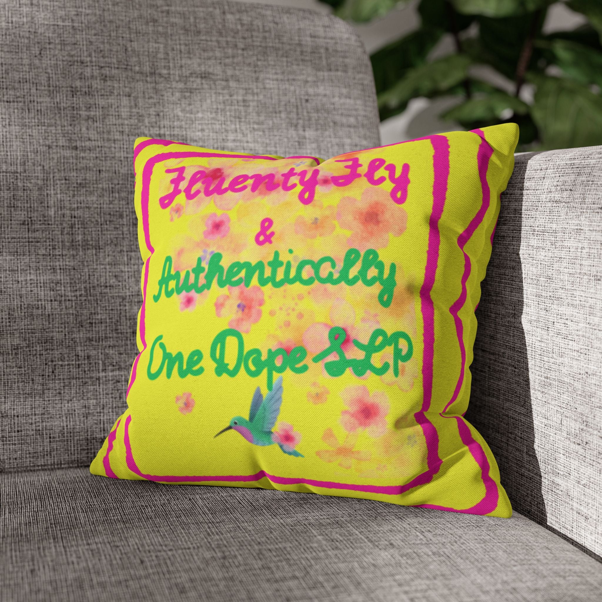 'FluentyFly & Authentically One Dope AF' Bright Floral Throw Pillow Cover
