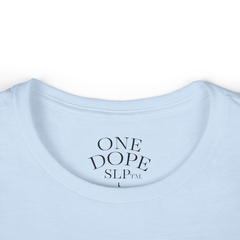 Stylish Statement Tee: One Dope SLP