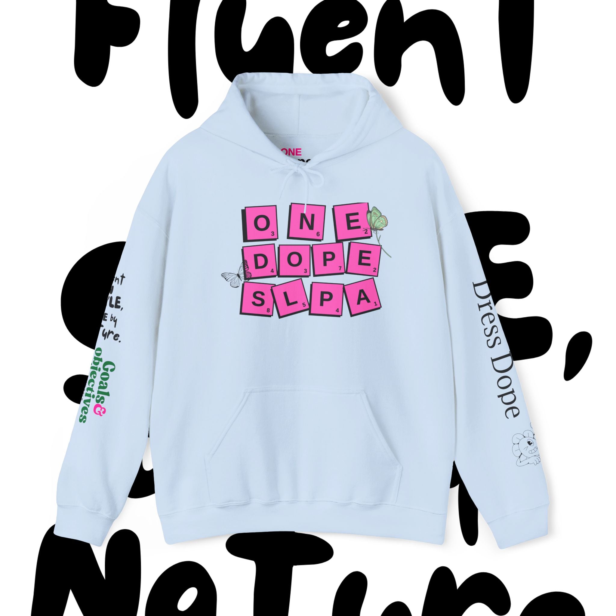 Hoodie — "One Dope SLPA" Bold Graphic Pullover
