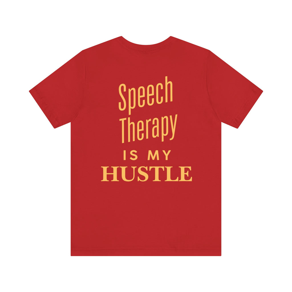 Fluently Dope Tee, Speech Therapy Hustle Shirt, Unisex Graphic T-Shirt, Motivational Apparel, Fun Therapy Gift, Casual Wear