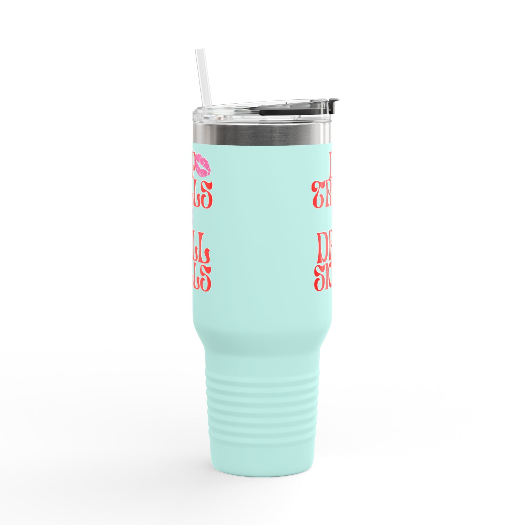 Lip Trills & Drills Skills Insulated Travel Mug, 40oz