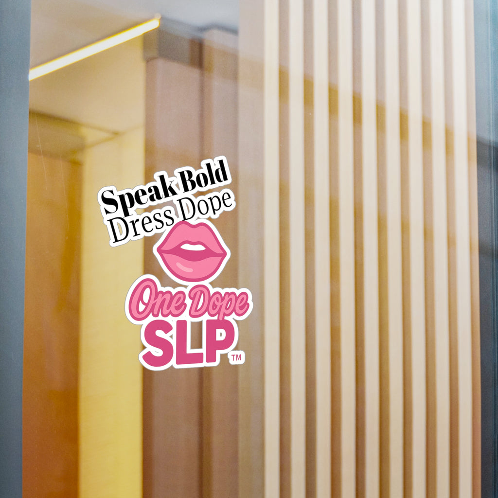 Kiss-Cut Vinyl Decals | One Dope SLP – Speak Bold. Dress Dope.