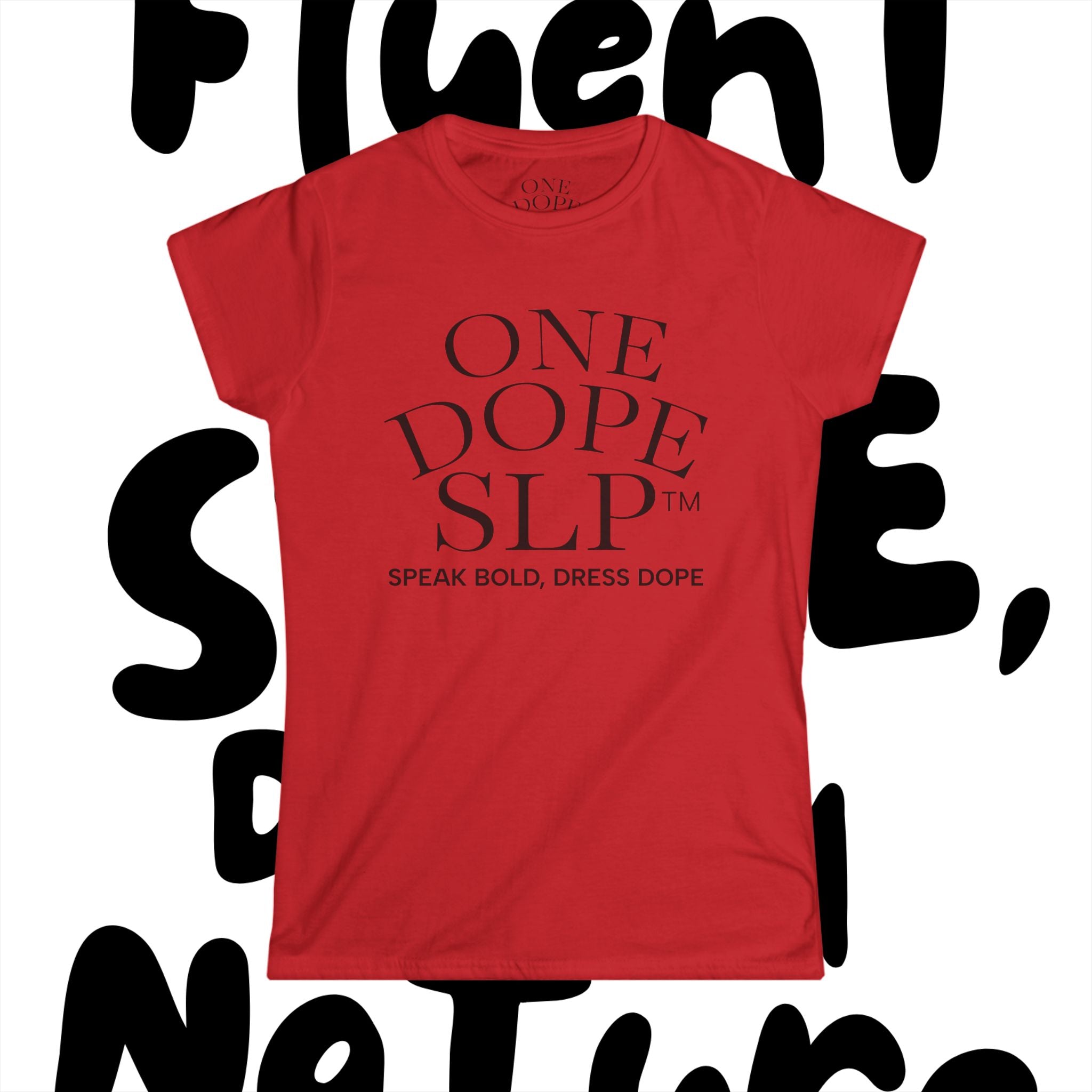 Stylish Statement Tee: One Dope SLP