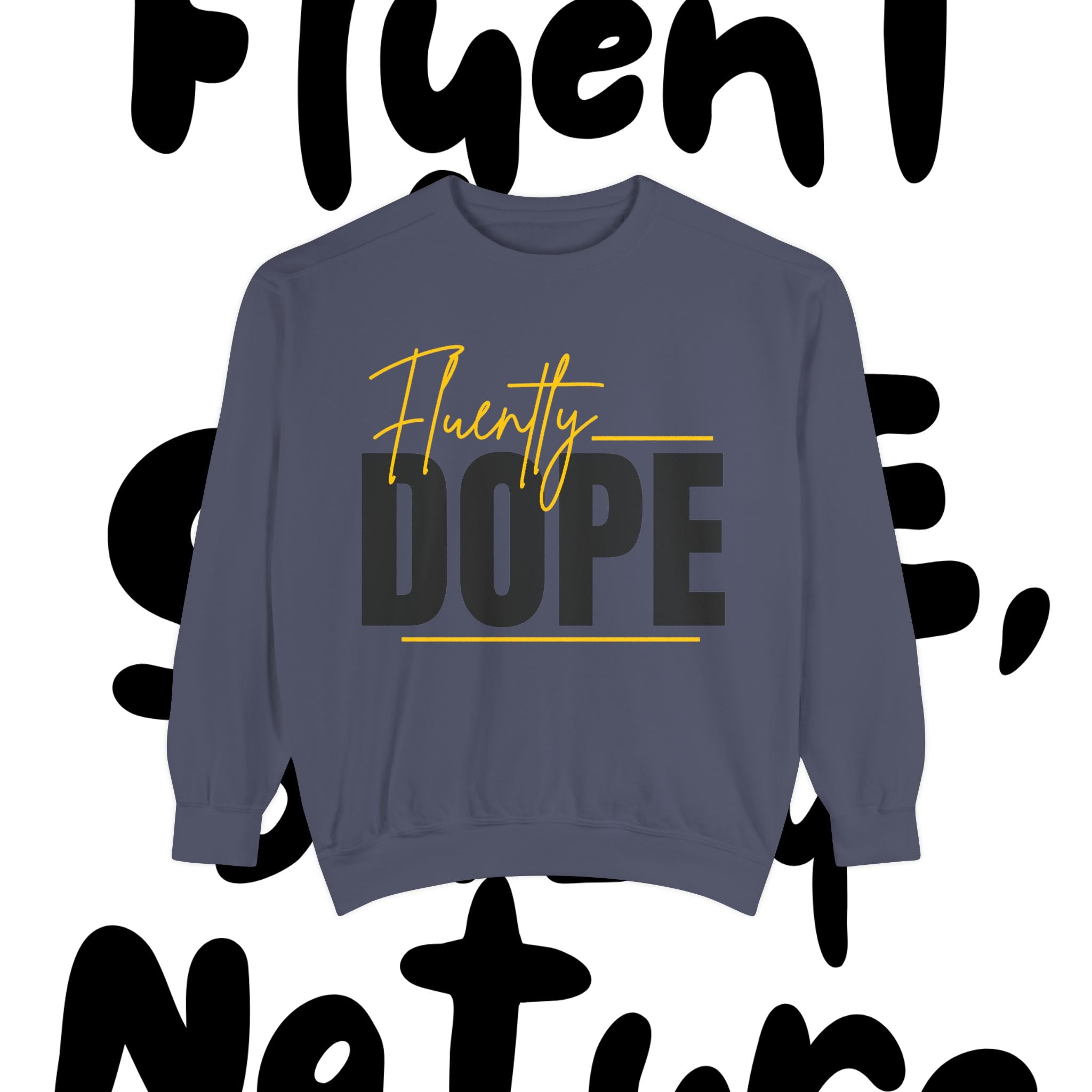 Fluently Dope SLP Sweatshirt — Unisex Speech-Language Pathologist Pullover