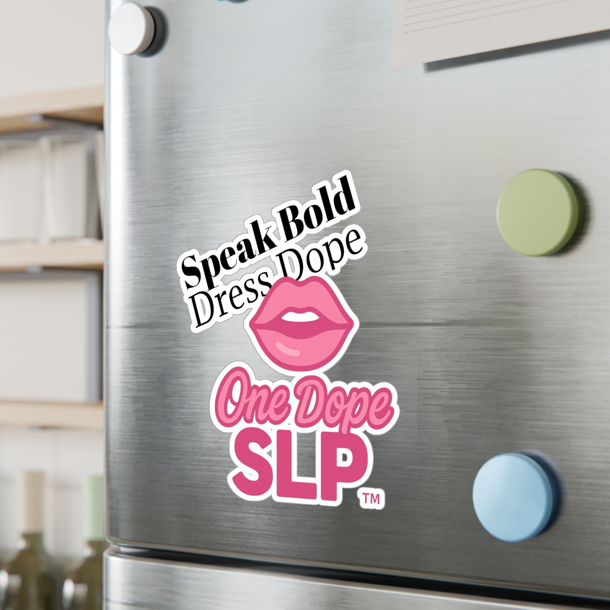 Kiss-Cut Vinyl Decals | One Dope SLP – Speak Bold. Dress Dope.