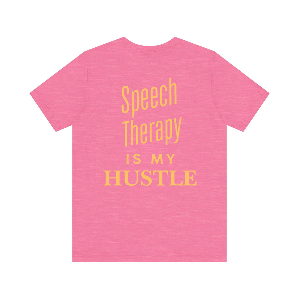 Fluently Dope Tee, Speech Therapy Hustle Shirt, Unisex Graphic T-Shirt, Motivational Apparel, Fun Therapy Gift, Casual Wear
