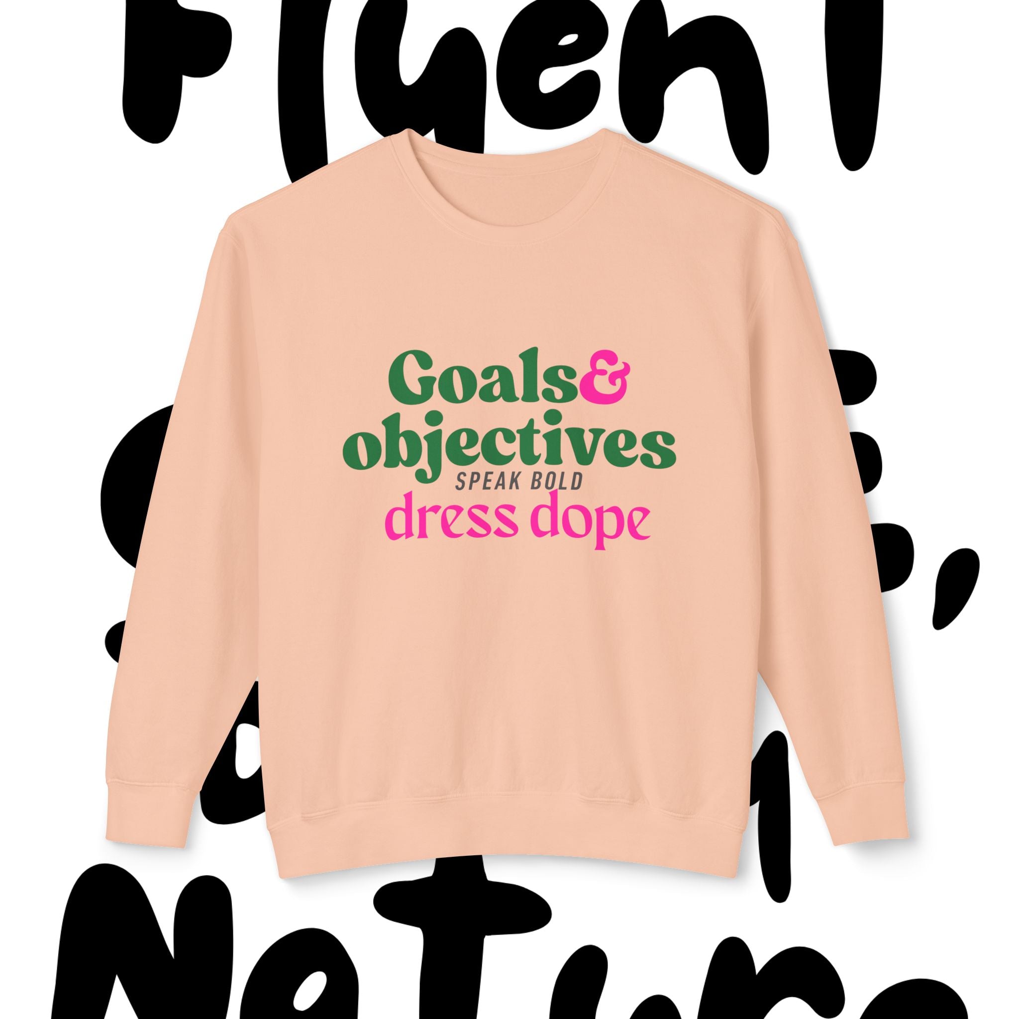 Goal & Objectives™ Sweatshirt — Therapy With Intention. Style With Purpose.