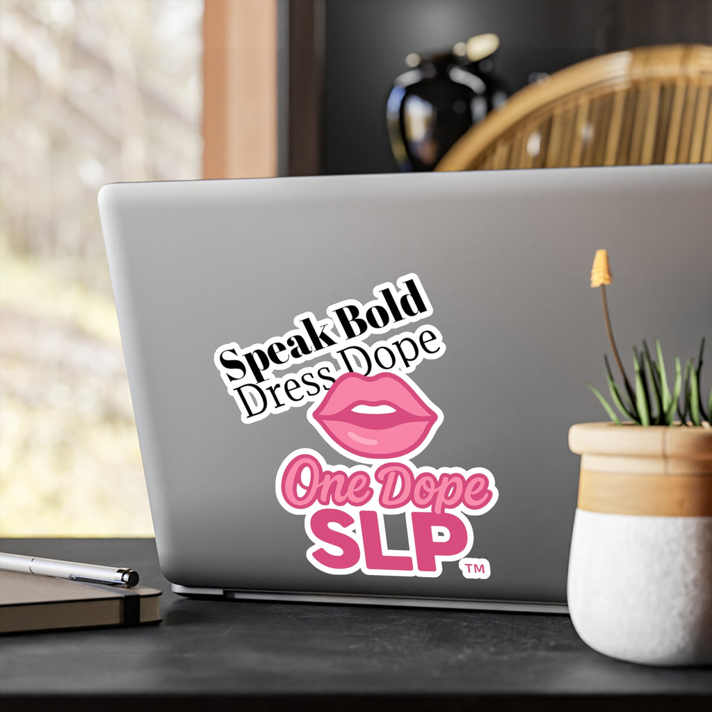 Kiss-Cut Vinyl Decals | One Dope SLP – Speak Bold. Dress Dope.
