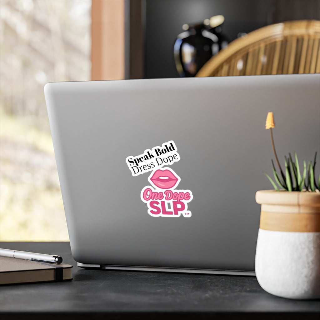 Kiss-Cut Vinyl Decals | One Dope SLP – Speak Bold. Dress Dope.