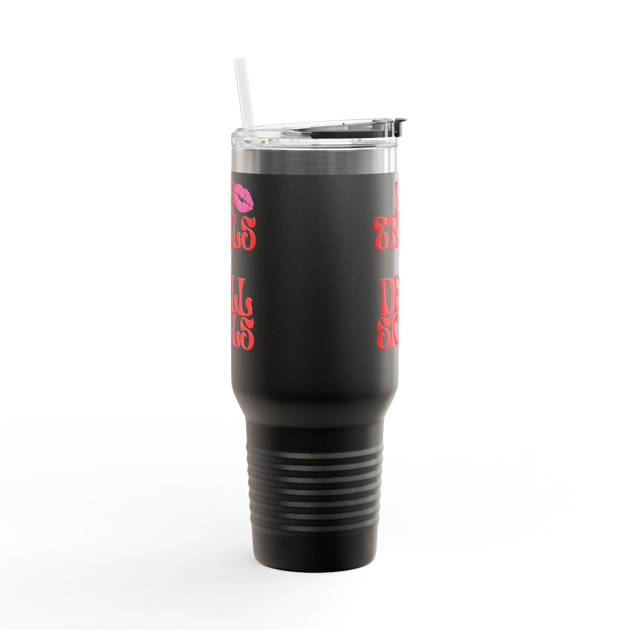 Lip Trills & Drills Skills Insulated Travel Mug, 40oz