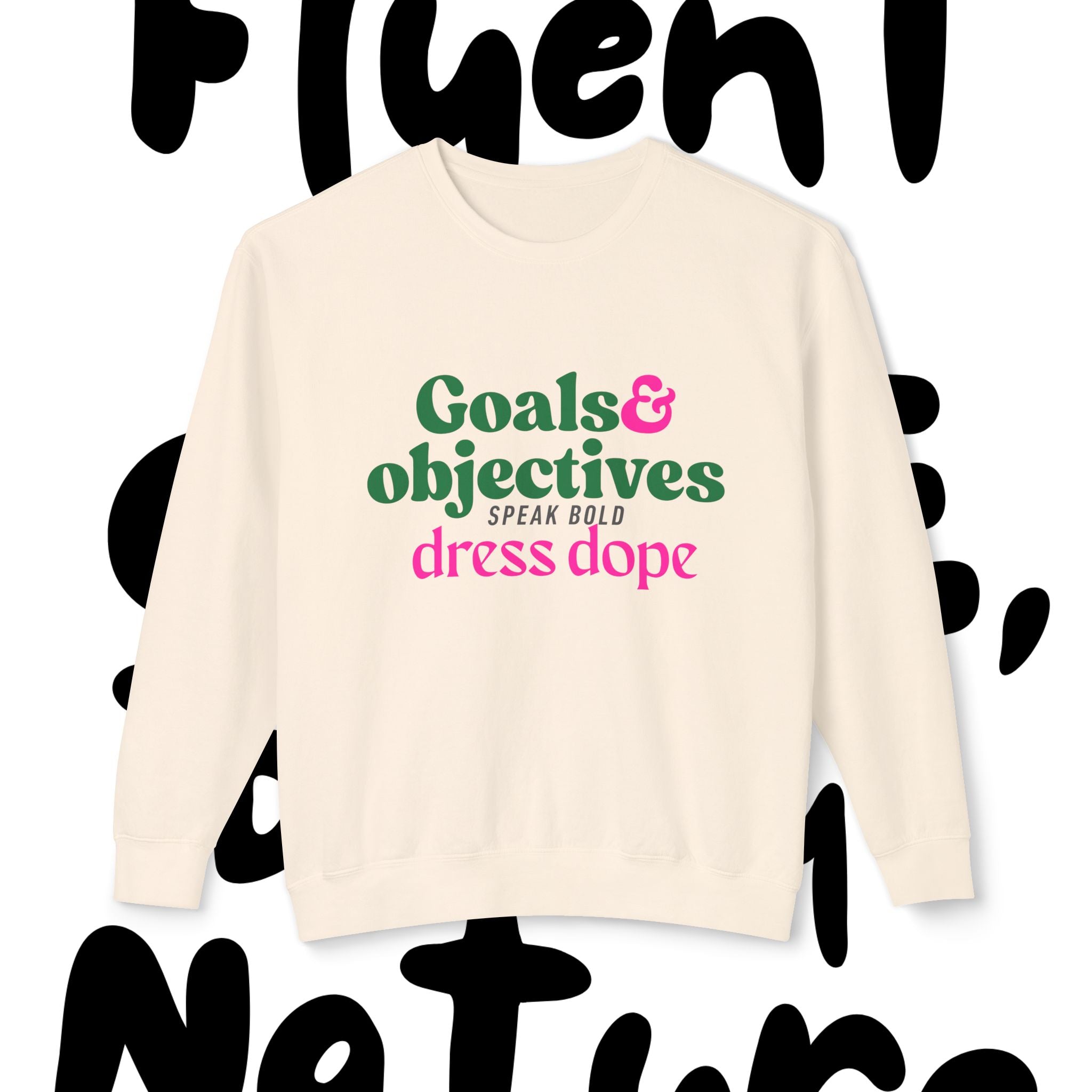 Goal & Objectives™ Sweatshirt — Therapy With Intention. Style With Purpose.