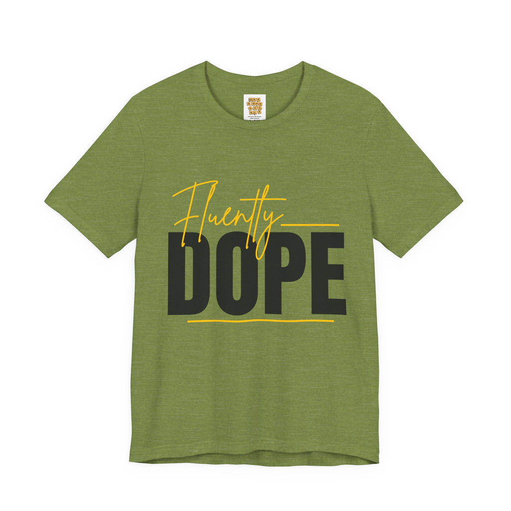 Fluently Dope Tee, Speech Therapy Hustle Shirt, Unisex Graphic T-Shirt, Motivational Apparel, Fun Therapy Gift, Casual Wear