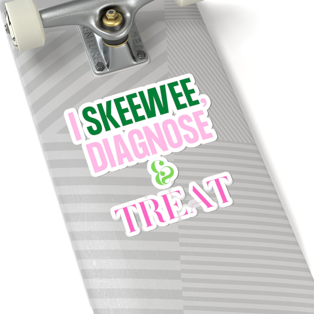 I SKEEWEE Diagnose & Treat | Laptop Decals | Cute Planner Accessories