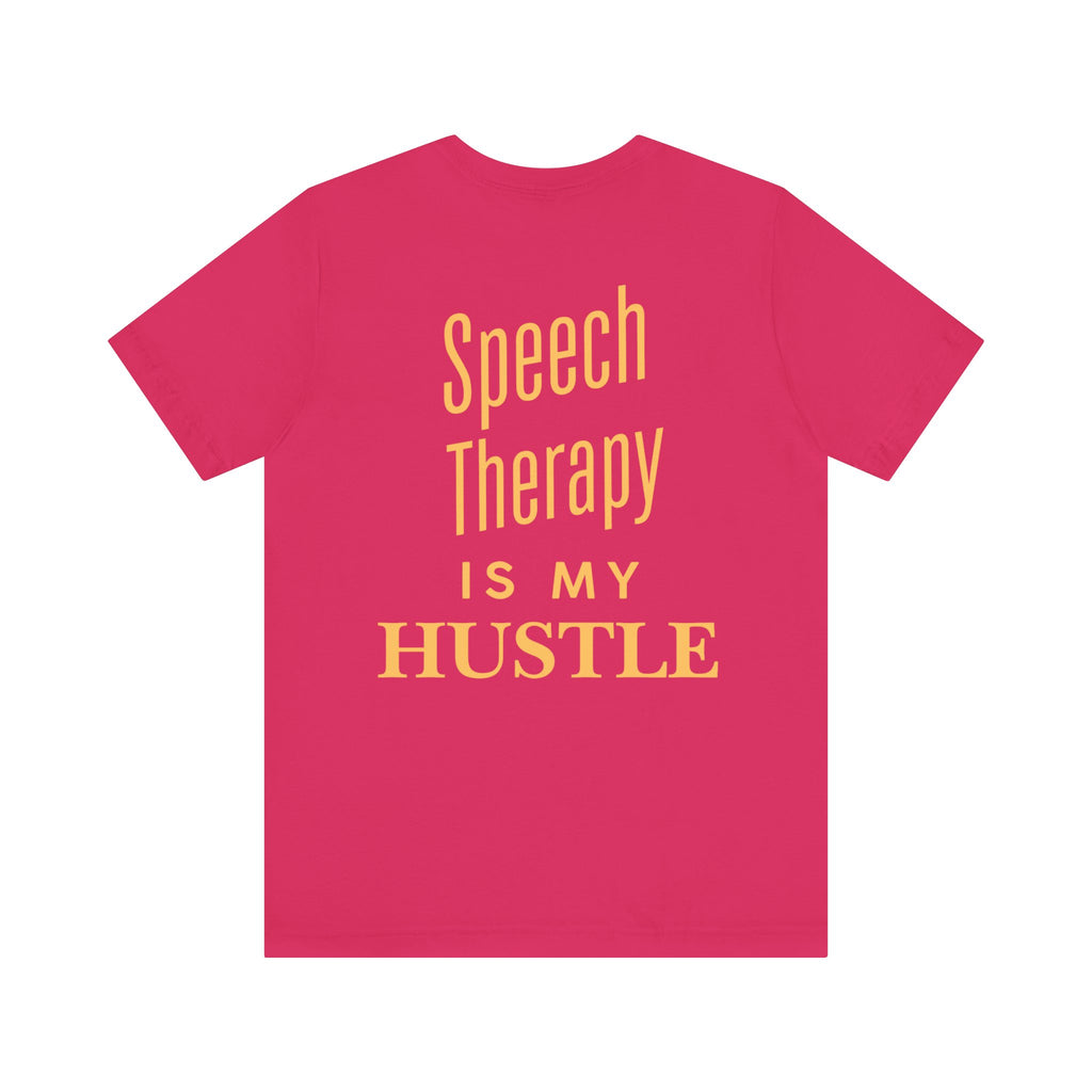Fluently Dope Tee, Speech Therapy Hustle Shirt, Unisex Graphic T-Shirt, Motivational Apparel, Fun Therapy Gift, Casual Wear
