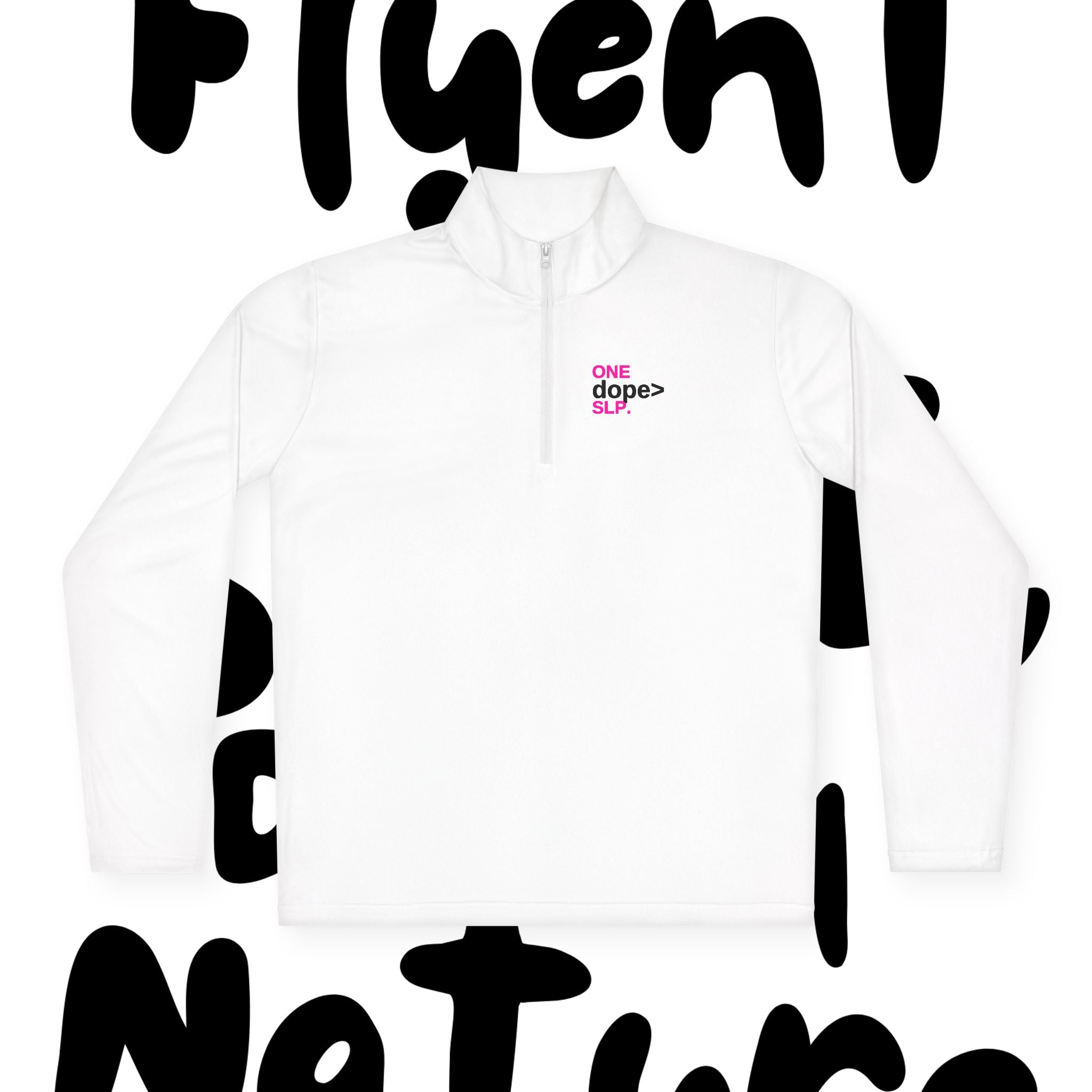 One Dope SLP: Zip Pullover