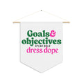 Goals & Objectives Wall Pennant