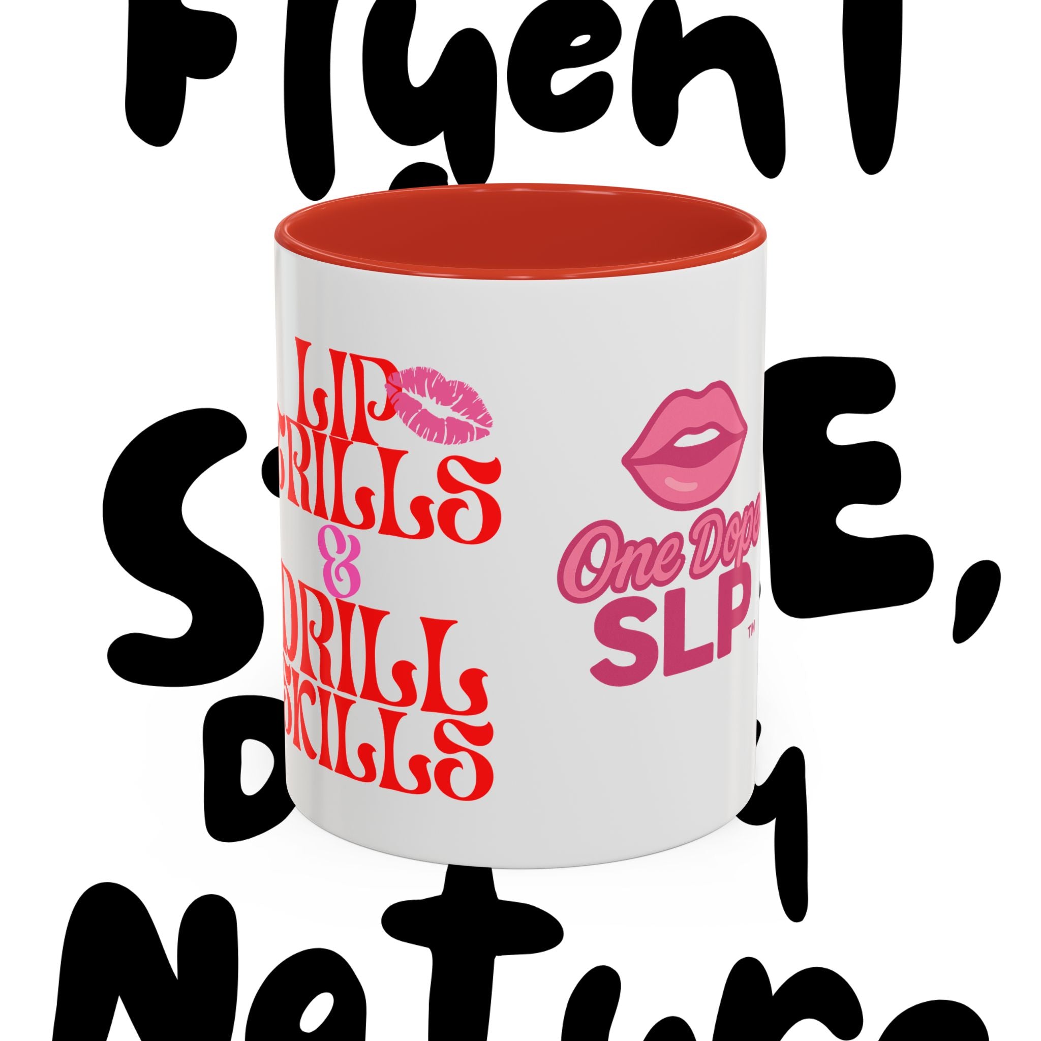 Lip Trills & Drill Skills, SLP Gift for Speech Therapists, Fun Coffee Cup, Unique Mugs for SLPs