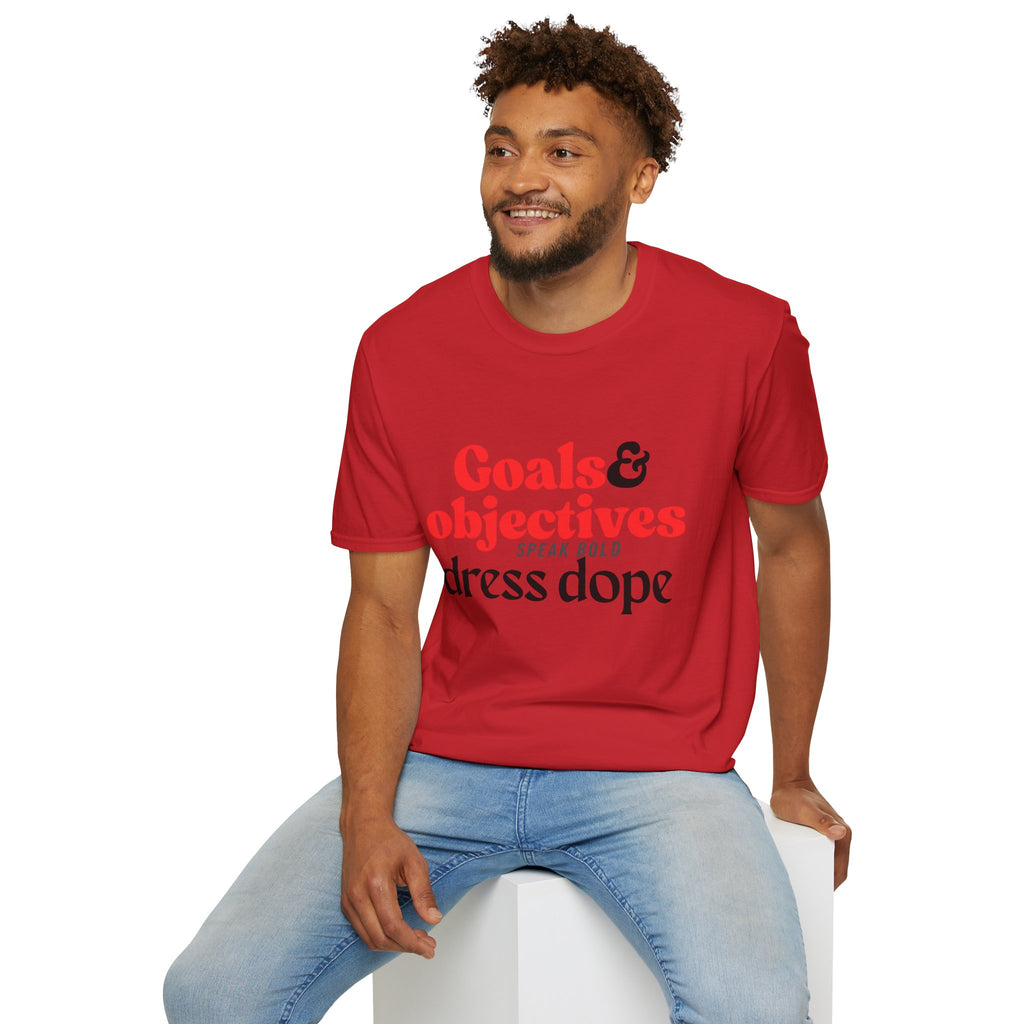 "Goals & Objectives: Speak Bold, Dress Dope" Motivational Graphic Tee
