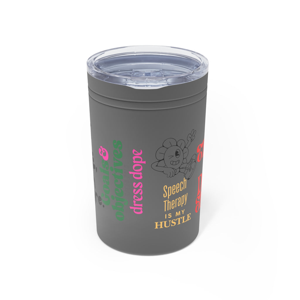 One Dope SLP: Speak Bold Dress Dope Insulated Tumbler, 11oz