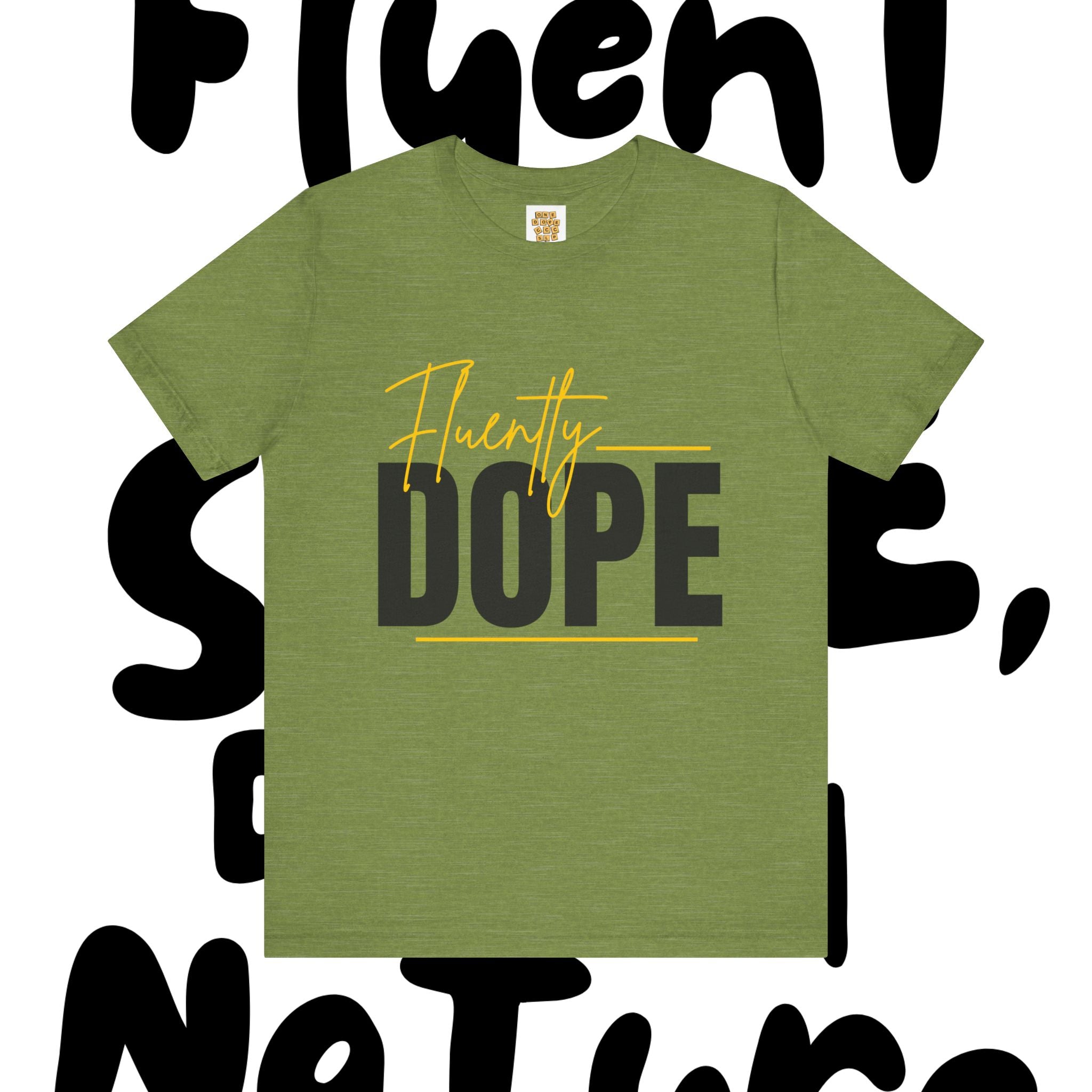 Fluently Dope Tee, Speech Therapy Hustle Shirt, Unisex Graphic T-Shirt, Motivational Apparel, Fun Therapy Gift, Casual Wear