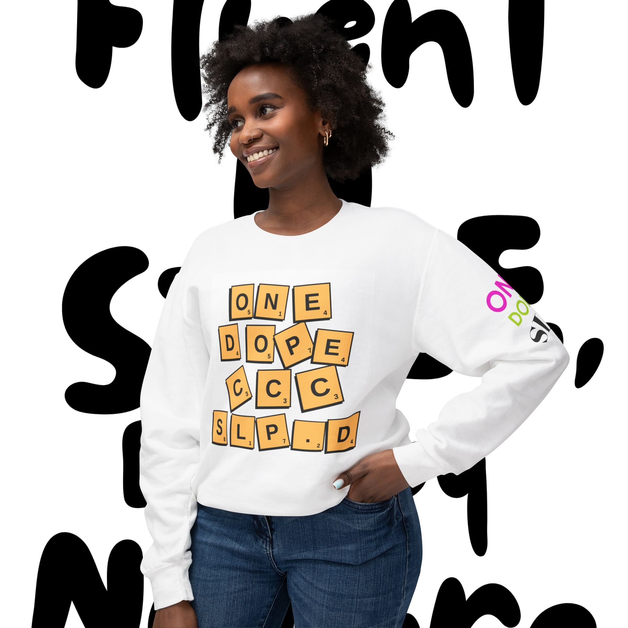 One Dope SLP Scrabble “ Speech Therapy is My Hustle” Crewneck Sweatshirt
