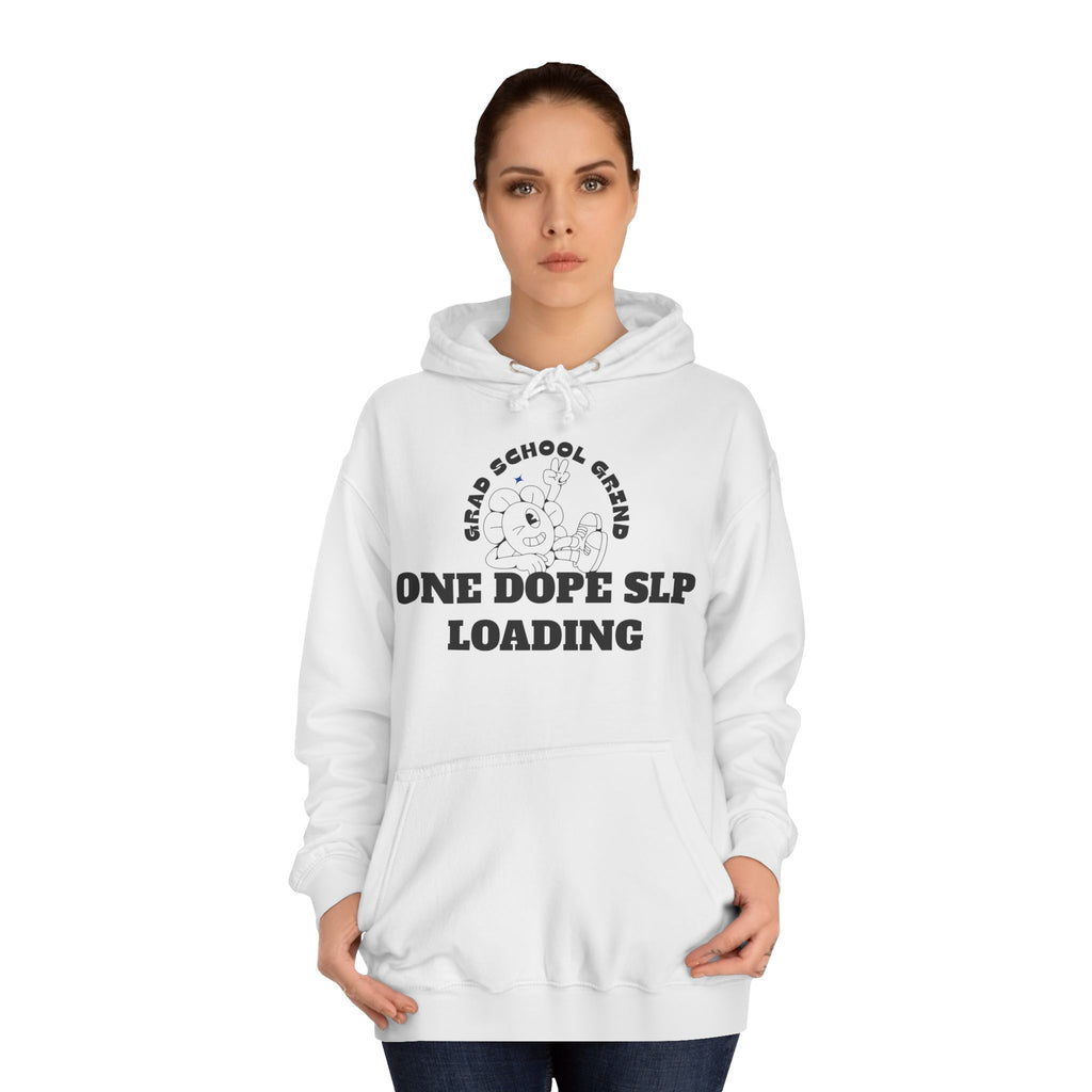 Grad School Grind: One Dope SLP Loading Hoodie