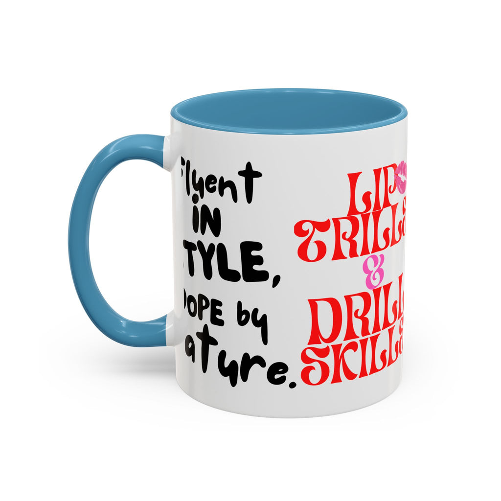 Lip Trills & Drill Skills, SLP Gift for Speech Therapists, Fun Coffee Cup, Unique Mugs for SLPs