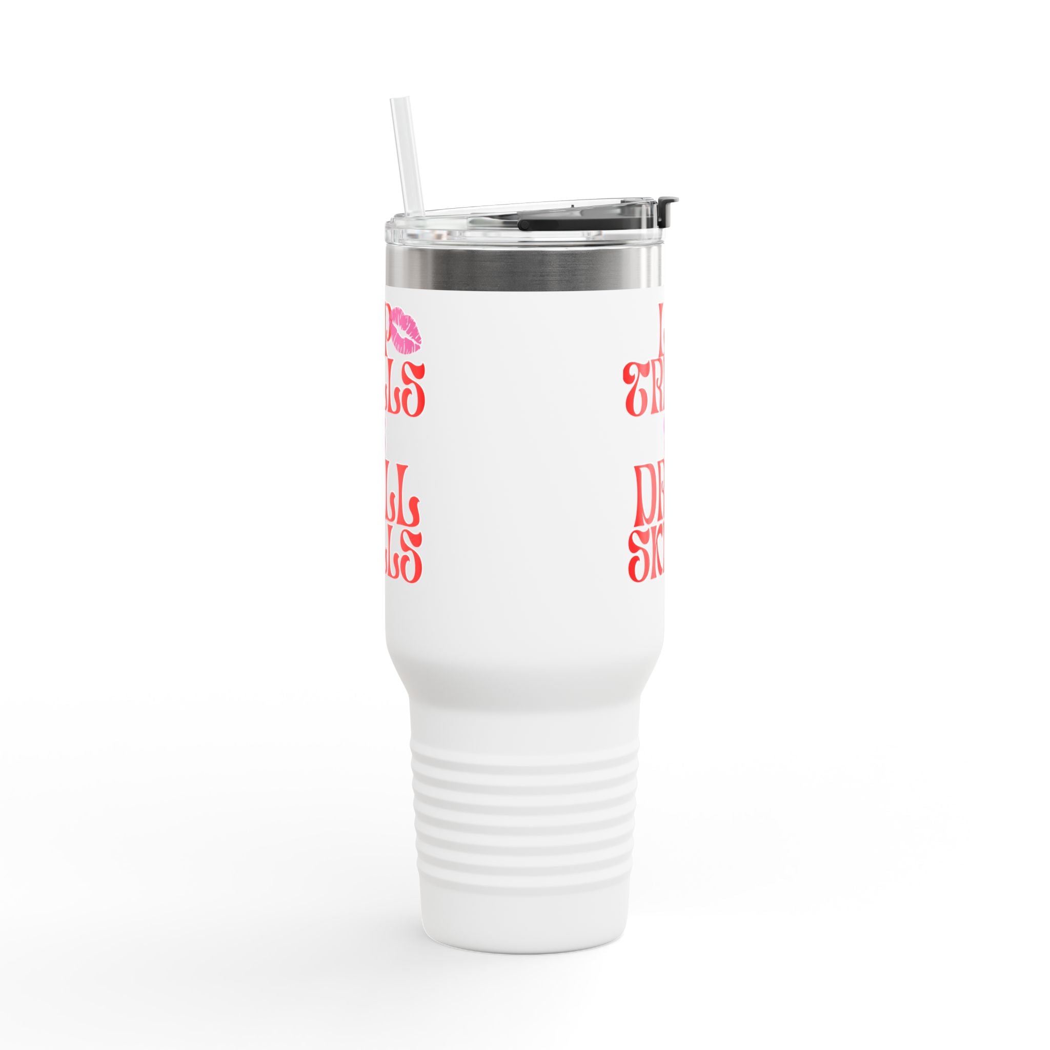 Lip Trills & Drills Skills Insulated Travel Mug, 40oz
