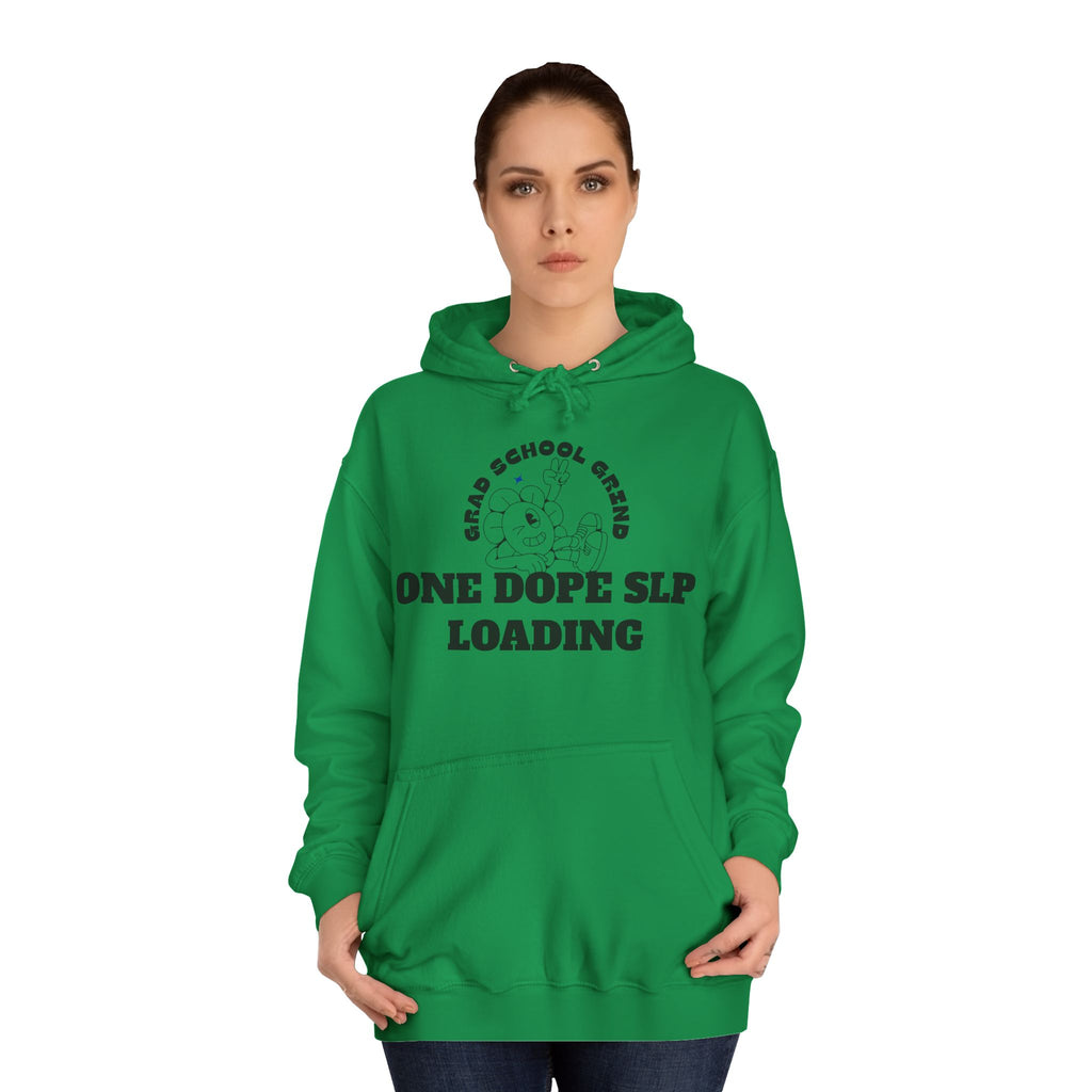 Grad School Grind: One Dope SLP Loading Hoodie