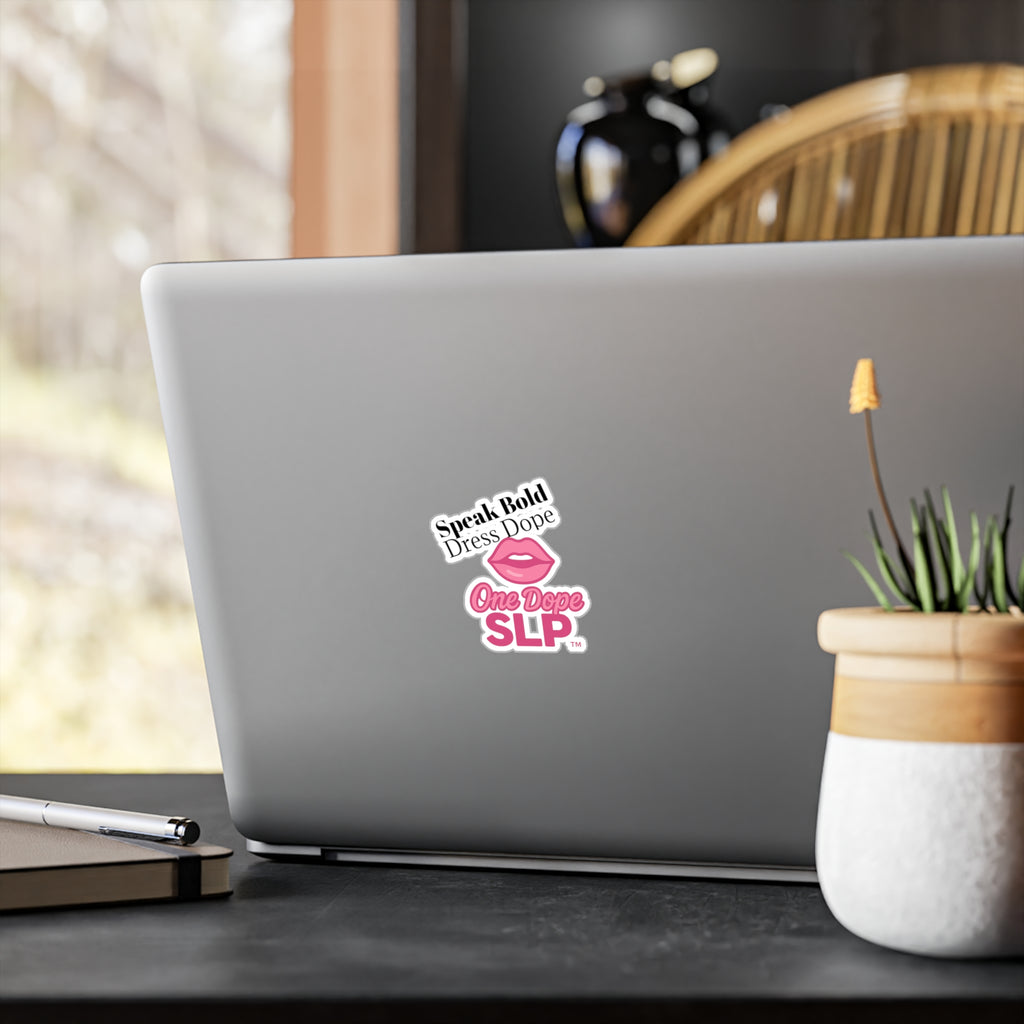 Kiss-Cut Vinyl Decals | One Dope SLP – Speak Bold. Dress Dope.