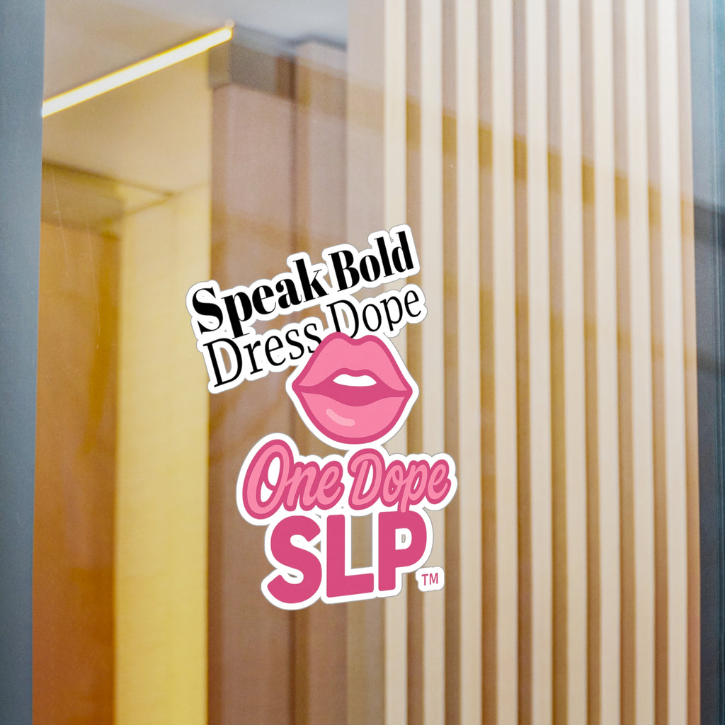 Kiss-Cut Vinyl Decals | One Dope SLP – Speak Bold. Dress Dope.