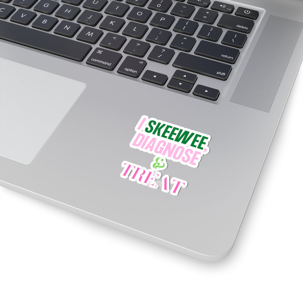I SKEEWEE Diagnose & Treat | Laptop Decals | Cute Planner Accessories